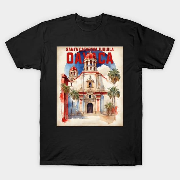 Santa Catarina Juquila Oaxaca Mexico Vintage Tourism Travel T-Shirt by TravelersGems